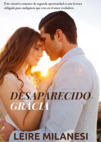 Leire Milanesi — Desaparecido Gracia (Spanish Edition)