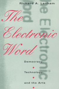 Richard A. Lanham — Electronic Word