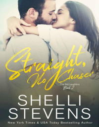 Shelli Stevens — Straight, No Chaser (The McLaughlins Book 2)