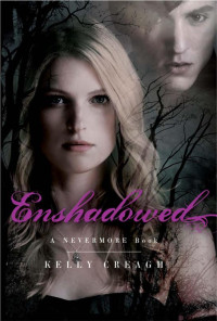 Kelly Creagh — Enshadowed