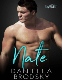 Daniella Brodsky — Nate: An Instalove Romance (Embers Series Book 4)