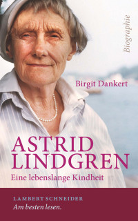 Birgit Dankert; — Astrid Lindgren