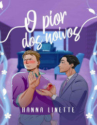 Hanna Linette — O Pior Dos Noivos