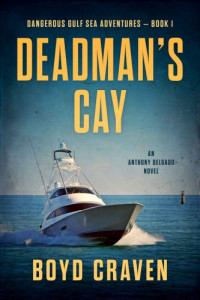 Boyd Craven  — Deadman's Cay