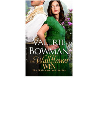 Valerie Bowman — The Wallflower Win
