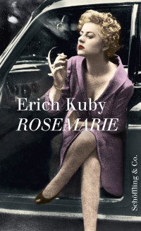 Erich Kuby — Rosemarie