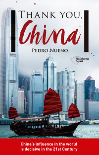 Pedro Nueno — Thank You, China
