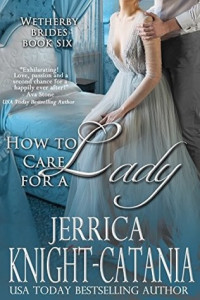 Jerrica Knight-Catania  — How to Care for a Lady