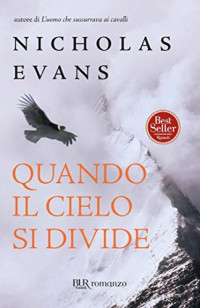 Nicholas Evans — Quando il cielo si divide