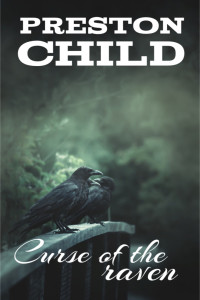Preston Child — Curse of the raven