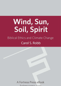 Robb, Carol S. — Wind, Sun, Soil, Spirit