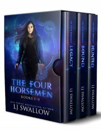 LJ Swallow — The Four Horsemen Series Box Set: Books 1 to 3