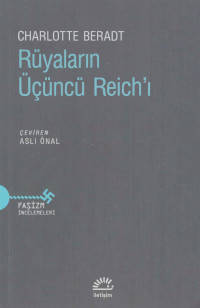 Charlotte Beradt — Rüyaların Üçüncü Reich'ı