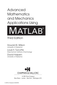 Howard B. Wilson, Louis H. Turcotte and David Halpern — Advanced Mathematics and Mechanics Applications Using MATLAB