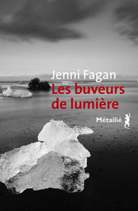 Jenni Fagan — Les buveurs de lumière