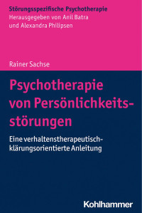 Rainer Sachse — Psychotherapie von Persönlichkeitsstörungen