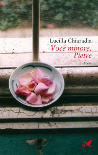 Lucilla Chiaradia — Voce minore. Pietre