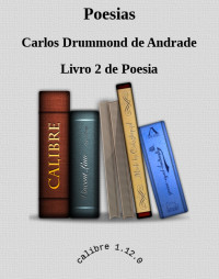 Carlos Drummond de Andrade — Poesias