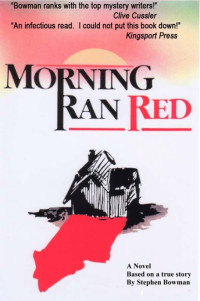 Stephen Bowman — Morning Ran Red