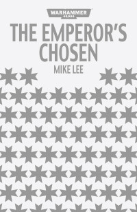 Mike Lee — The Emperor's Chosen