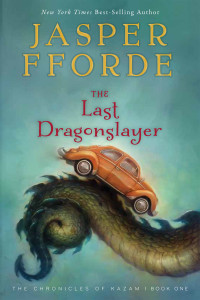Fforde, Jasper — The Last Dragonslayer