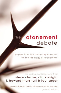 Derek Tidball — The Atonement Debate