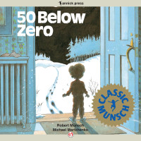 Munsch, Robert — 50 Below Zero