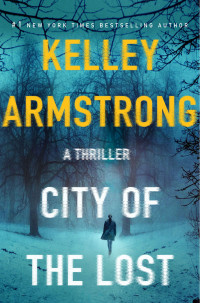 Kelley Armstrong — City of the Lost