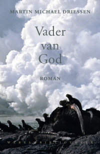 Maarten Michael Driessen — Vader van God