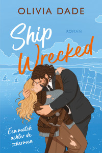 Olivia Dade — Ship Wrecked