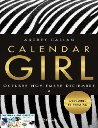 Audrey Carlan — Octubre. Noviembre. Diciembre