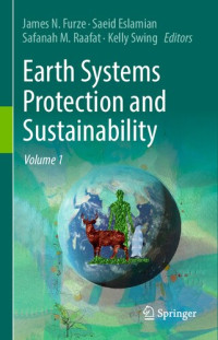 James Nicholas Furze, Saeid Eslamian, Safanah Mudheher Raafat, Kelly Swing — Earth Systems Protection and Sustainability