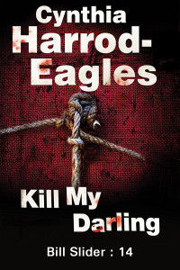 Cynthia Harrod-Eagles — Kill My Darling