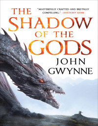 John Gwynne — The Shadow of the Gods