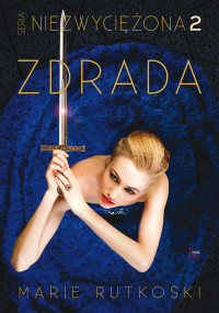 Marie Rutkoski — Zdrada