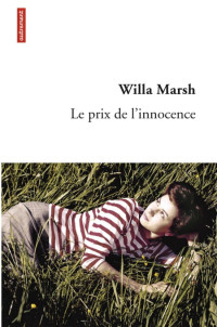 Marsh, Willa [Marsh, Willa] — Le prix de l'innocence