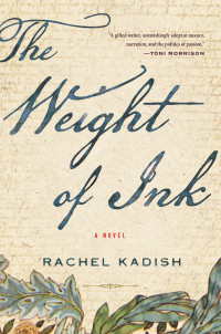 Rachel Kadish — The Weight of Ink
