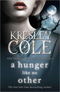 Kresley Cole — A Hunger Like No Other