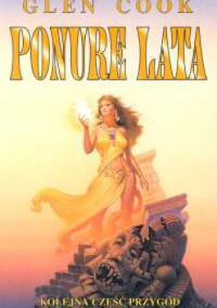 Glen Charles Cook — Ponure lata