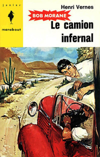 Vernes, Henri — Le camion infernal