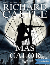 Richard Castle — MÁS CALOR