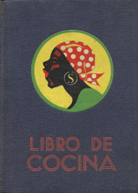Cía. Sansinena, S. A., Buenos Aires — Libro de cocina (1940)
