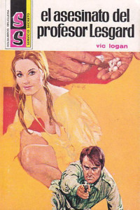 Vic Logan [Logan, Vic] — El asesinato del profesor Lesgard
