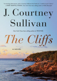 J. Courtney Sullivan — The Cliffs
