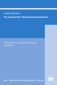 Liberatore, Ariane — Psychologische Markenkommunikation