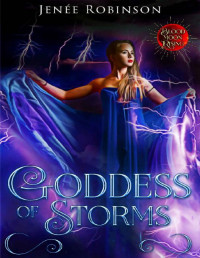 Jenée Robinson & Blood Moon Rising — Goddess of Storms