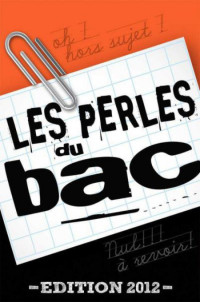 Anonyme — Les perles du bac 2012