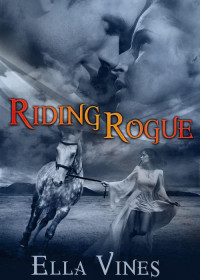 Ella Vines — Riding Rogue