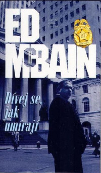 McBain Ed — Dívej se, jak umírají