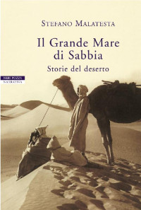 Stefano Malatesta — Il Grande Mare di Sabbia (Italian Edition)